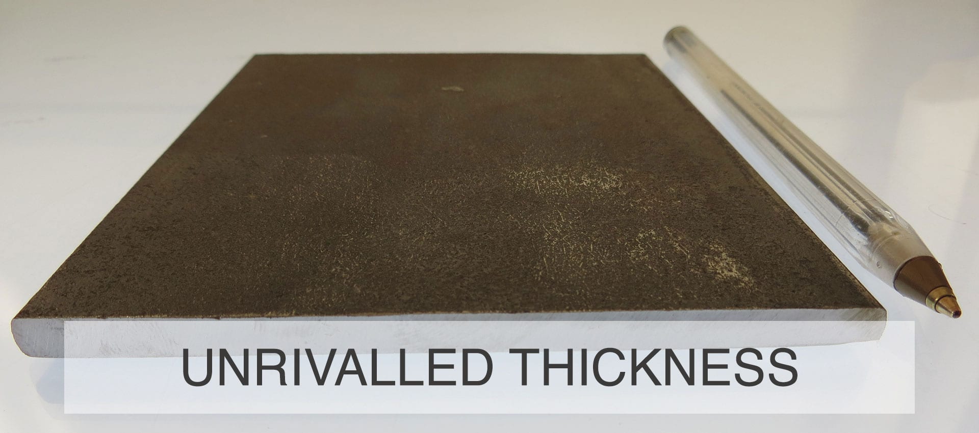 unrivalled thickness in steel edging